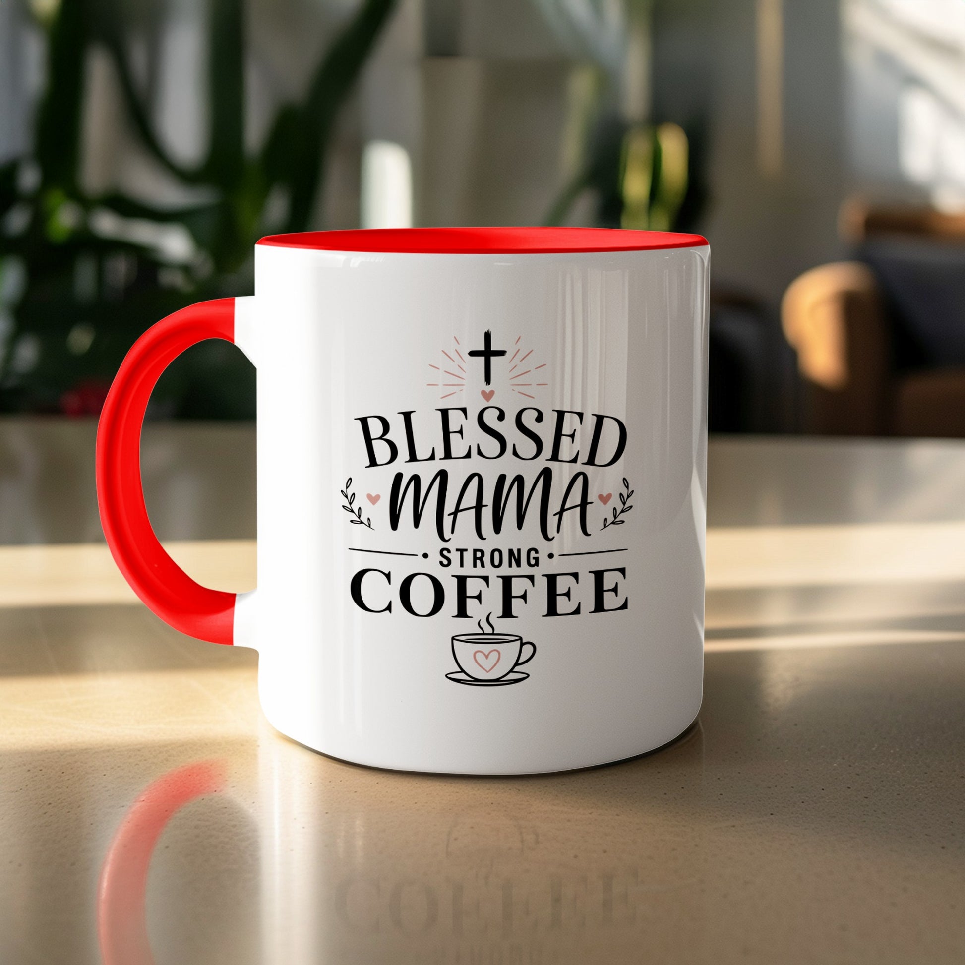 White mug with red handle, "Blessed Mama Strong Coffee" text, and heart.