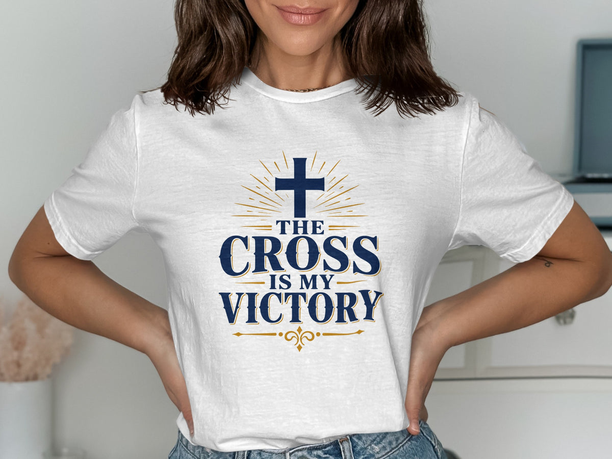 The Cross Is My Victory Graphic T-Shirt