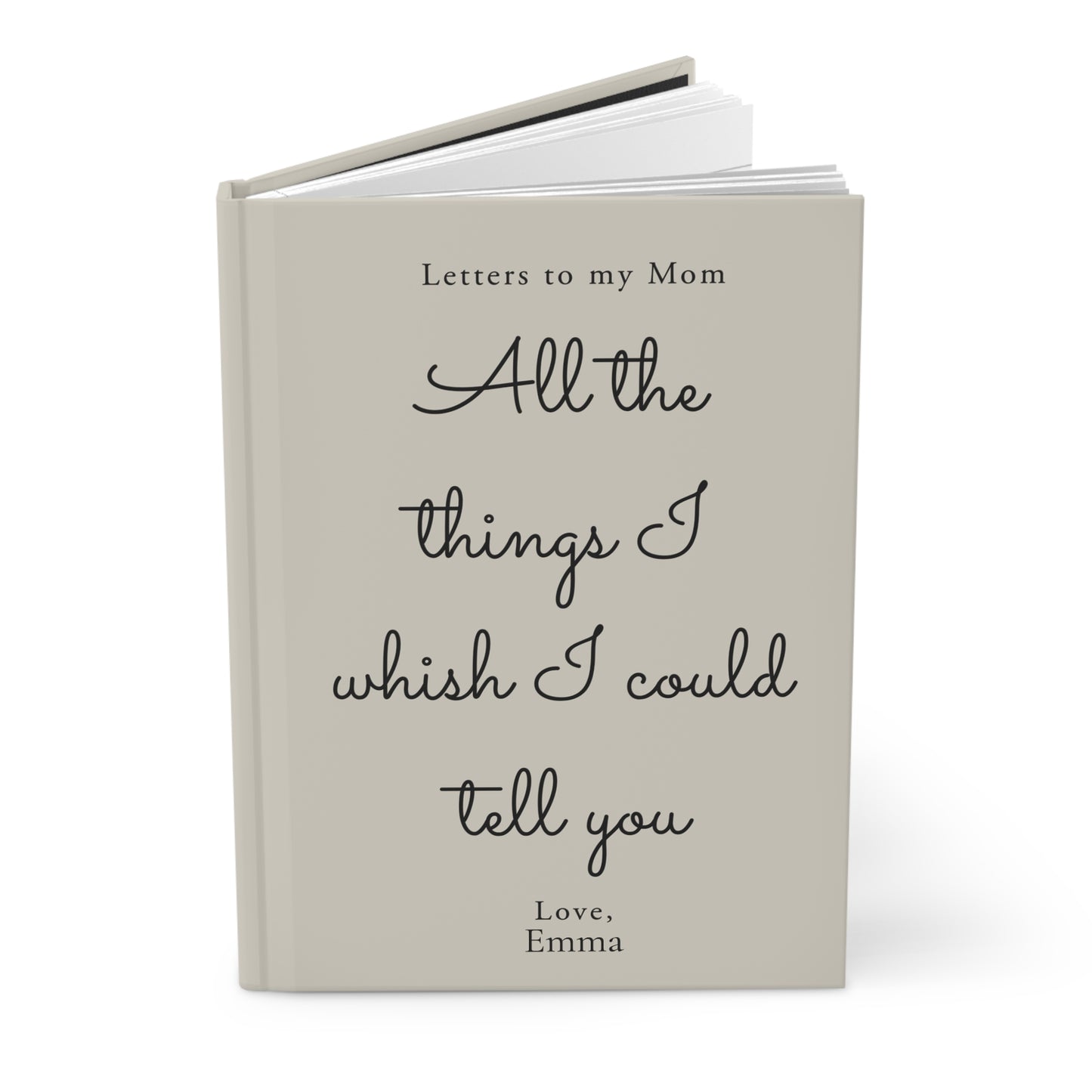 Letters to My Mom Custom Hardcover Journal — Grief, Memories & Keepsake Writing Book
