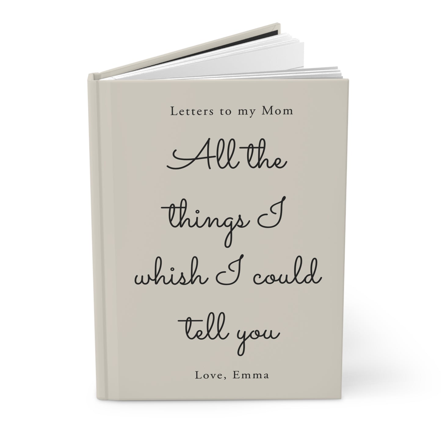 Letters to My Mom Custom Hardcover Journal — Grief, Memories & Keepsake Writing Book
