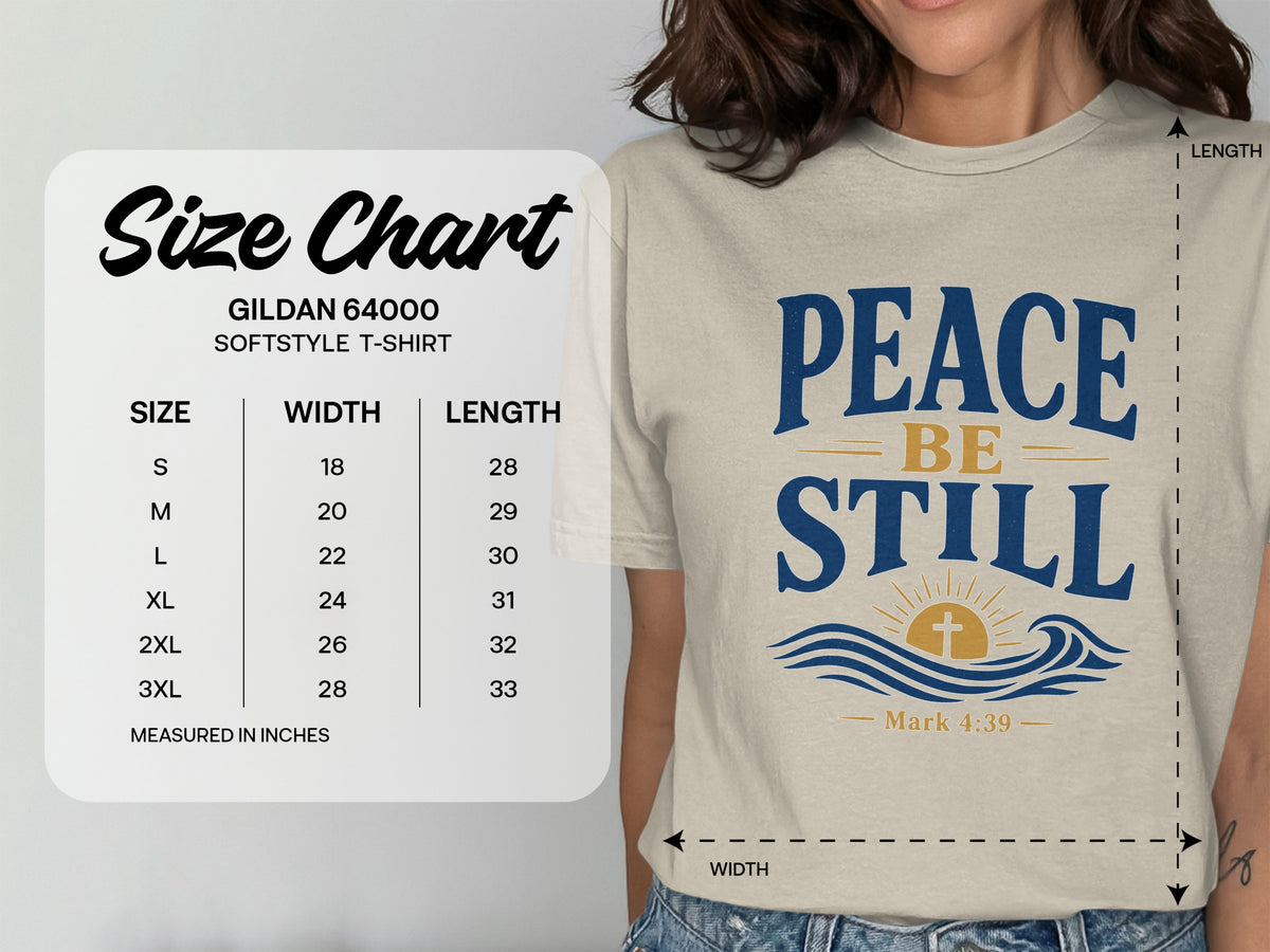 Gildan 64000 softstyle t-shirt with "Peace Be Still" graphic and size chart.