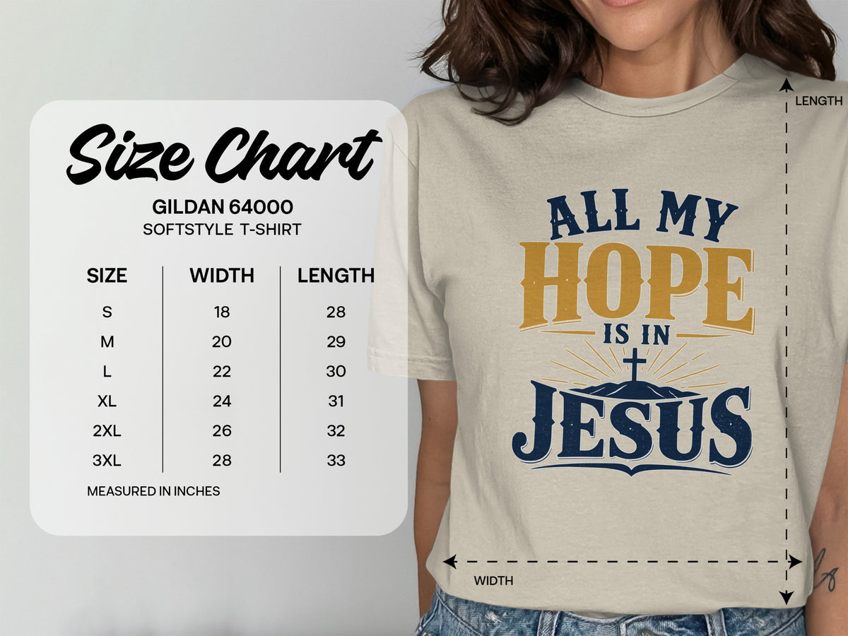 All My Hope Is In Jesus T-Shirt