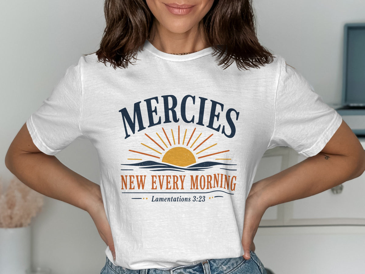 Mercies New Every Morning T-Shirt