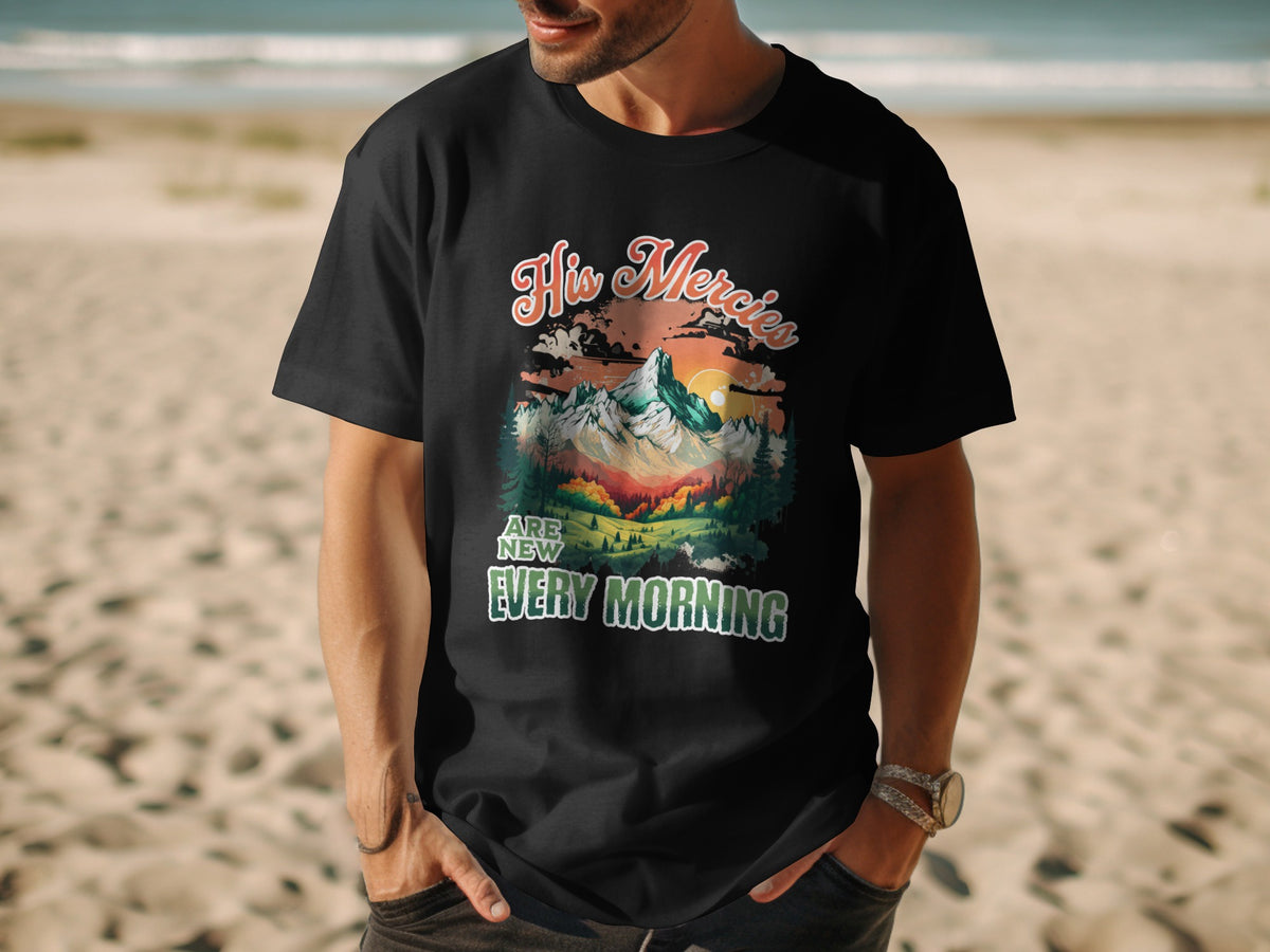 Black t-shirt with text "His Mercies are new every morning" and mountain landscape.