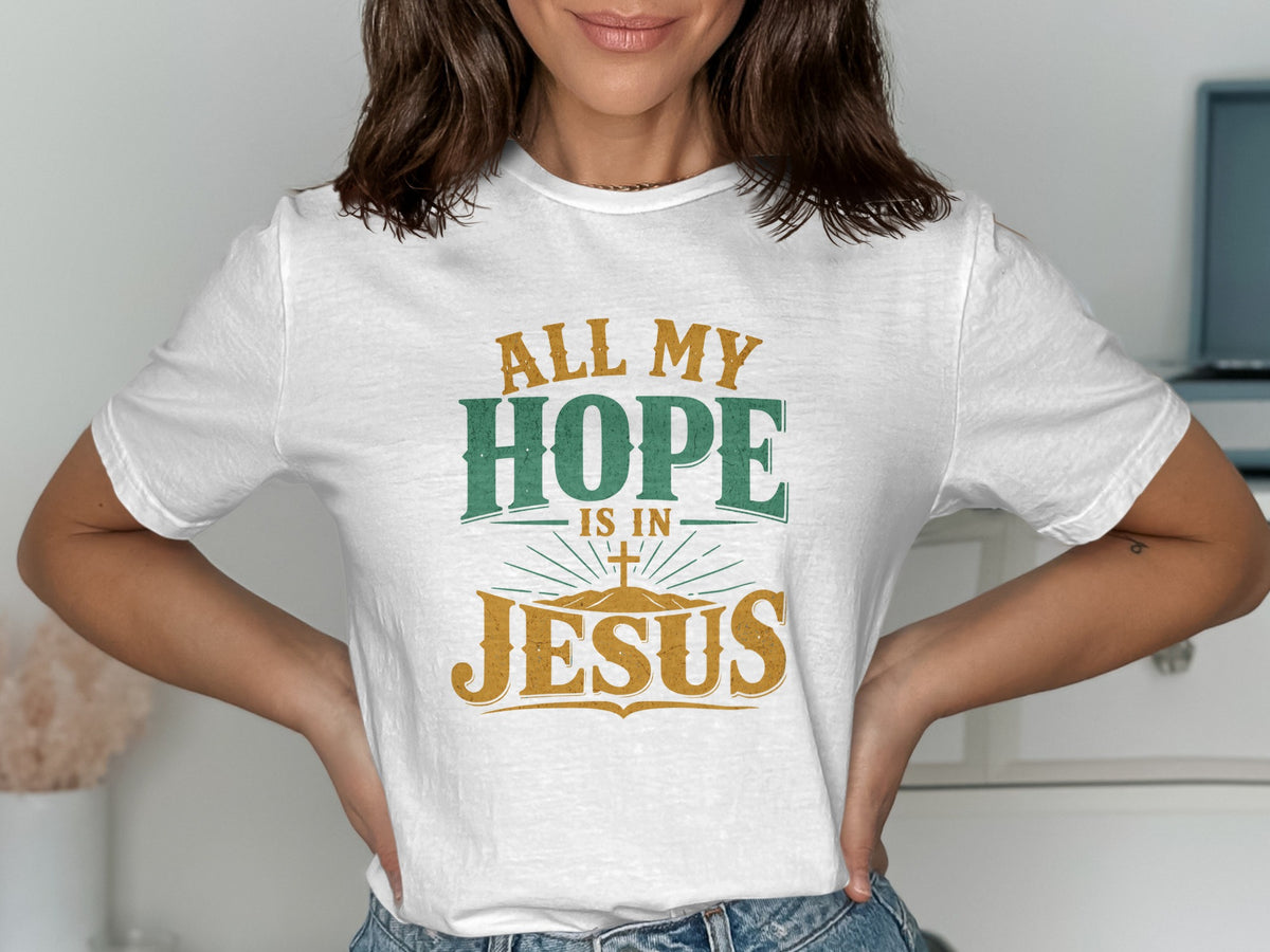All My Hope Is In Jesus Vintage T-Shirt