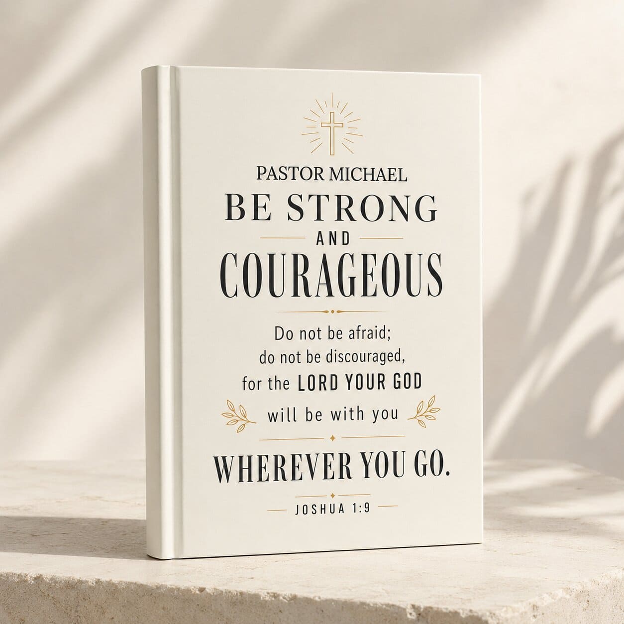 Be Strong and Courageous Pastor Journal — Personalized Joshua 1:9 Appreciation Gift