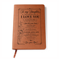 To My Daughter Journal — Vegan Leather Keepsake with "I Love You" Message