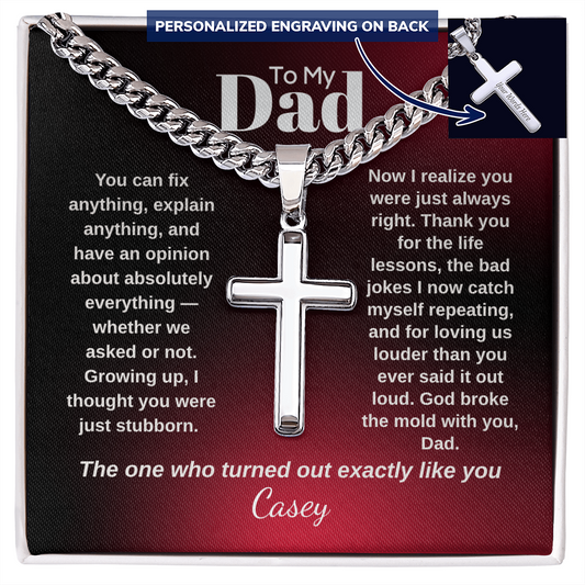 To My Dad Cuban chain cross necklace — The One Who Turned Out Exactly Like You personalized Christian gift | The Faith World
