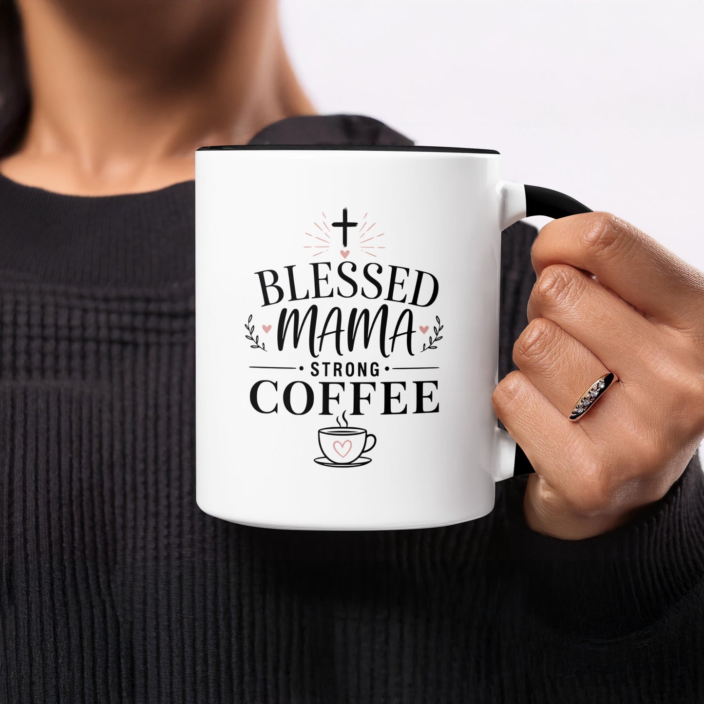 White mug with black rim, "Blessed Mama Strong Coffee" text, and heart-shaped coffee cup.